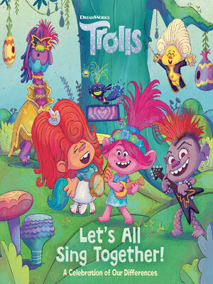 cover image of Let's All Sing Together! (DreamWorks Trolls)